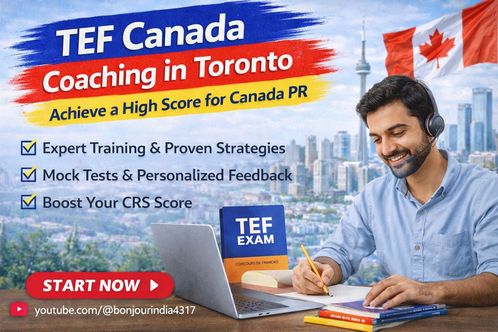 TEF Canada Coaching in Toronto | Best French Classes for PR Success